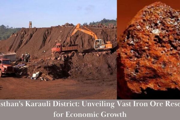 "Rajasthan's Karauli District: Unveiling Vast Iron Ore Reserves for Economic Growth"