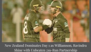 Williamson and Ravindra celebrate 219-run partnership as New Zealand takes charge against South Africa