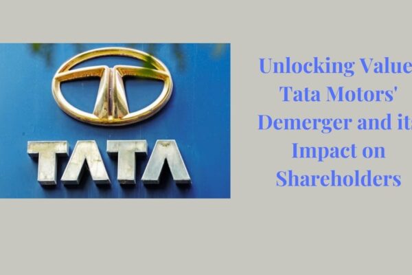 Tata Motors' Demerger & Its Impact on Shareholders