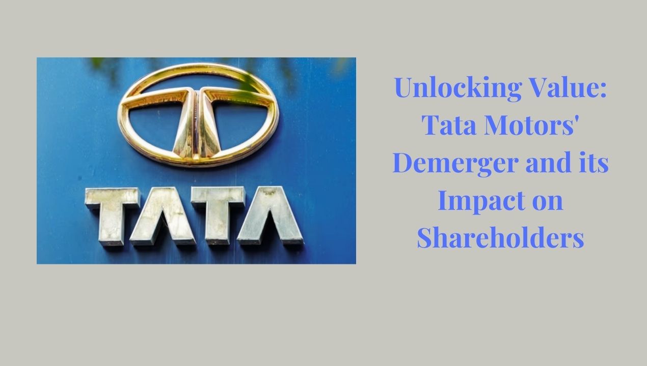 Tata Motors' Demerger & Its Impact on Shareholders