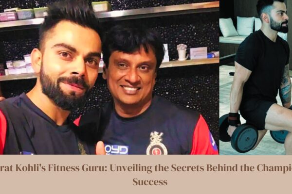 Virat Kohli's Fitness Guru