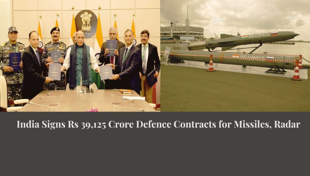 India Signs Rs 39,125 Crore Defence Contracts for Missiles, Radar