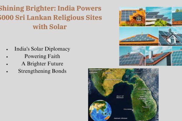 Shining Brighter: India Powers 5000 Sri Lankan Religious Sites with Solar