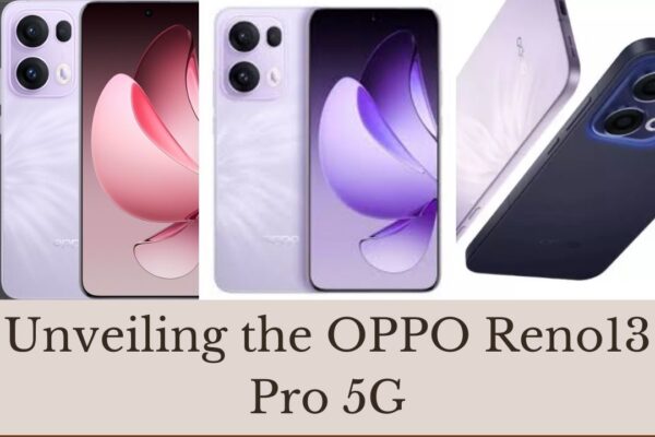 Unveiling the OPPO Reno13 Pro 5G