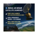 A digital infographic showing the India–US NISAR satellite orbiting Earth, with key highlights: GSLV launch, dual-frequency radar, and real-time climate data.